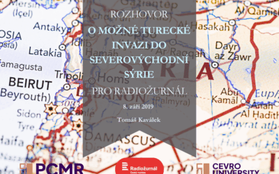 Interview on Prospects of Turkish Invasion in Northeast Syria for Radiožurnál