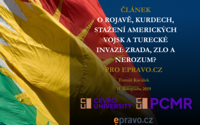 Article “Rojava, the Kurds, the US Withdrawal and Turkish Invasion: Betrayal, Evil and Folly?”