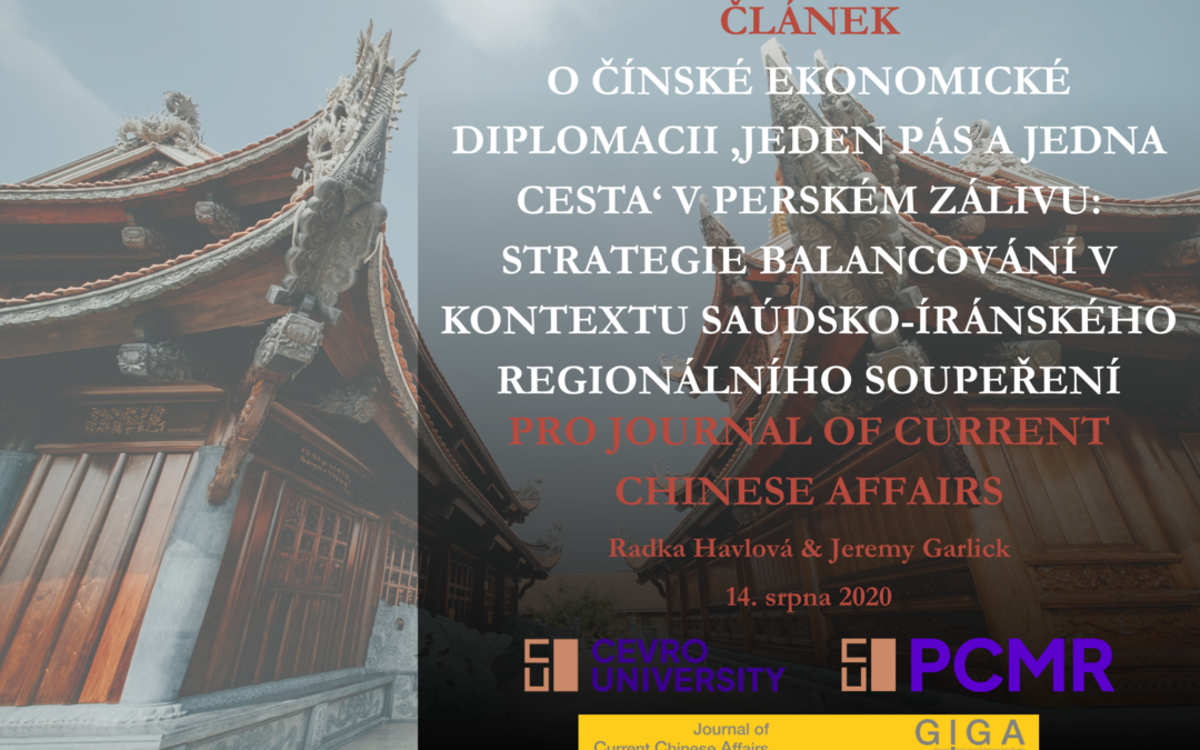 Article “China’s ‘Belt and Road’ Economic Diplomacy in the Persian Gulf: Strategic Hedging amidst Saudi–Iranian Regional Rivalry”