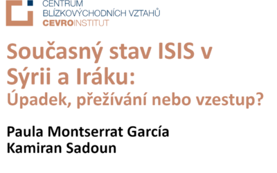 Webinář „Současný stav ISIS v Sýrii a Iráku: Úpadek, přežívání nebo vzestup?”