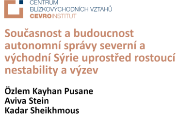 Webinář „Současnost a budoucnost Autonomní administrativy severní a východní Sýrie uprostřed rostoucí nestability a výzev“