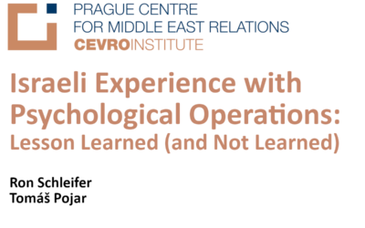 Roundtable with Ron Schleifer “Israeli Experience with Psychological Operations: Lessons Learned (and Not Learned)”
