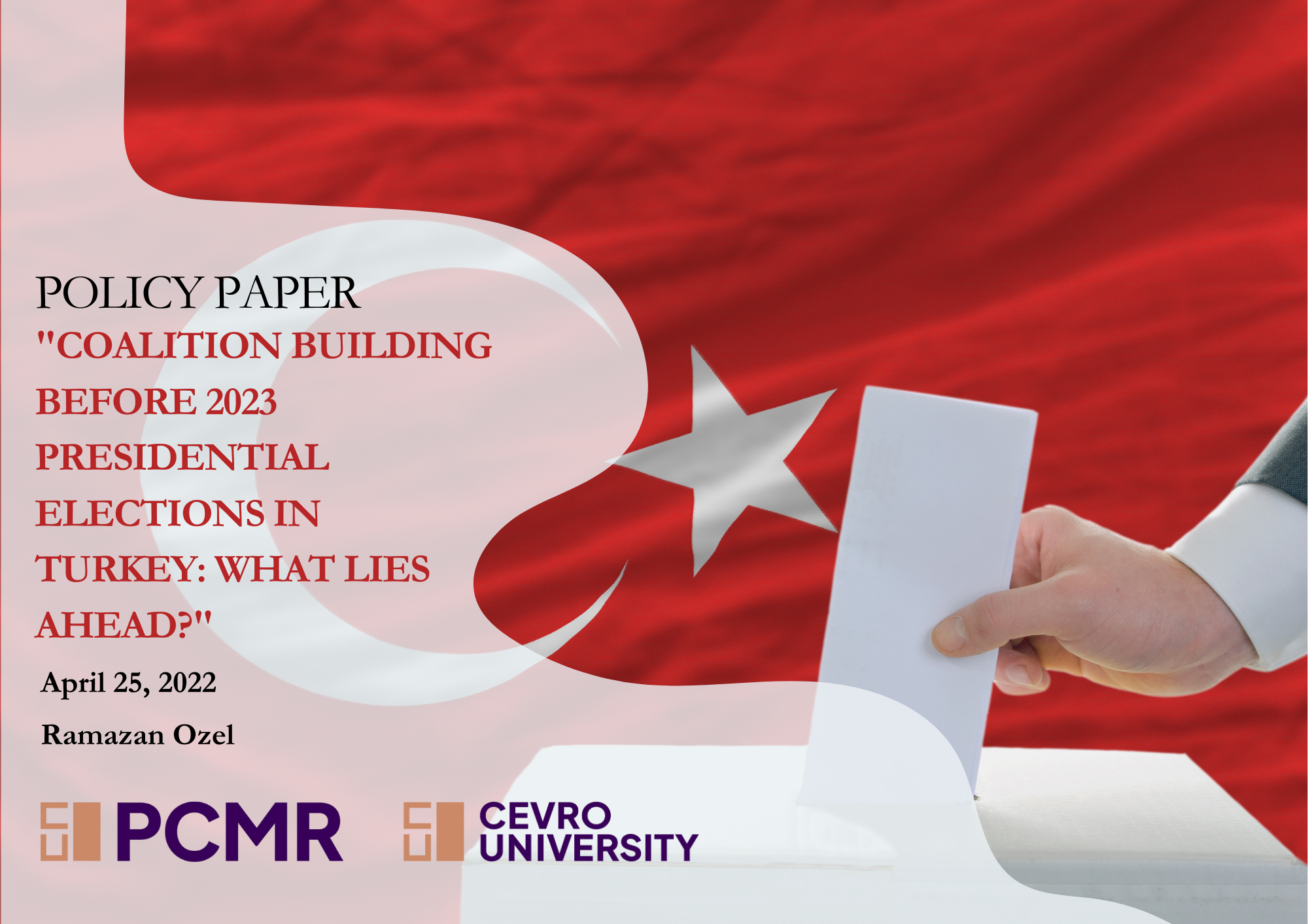 Policy Paper “Coalition Building before 2023 Presidential Elections in Turkey: What Lies Ahead?”
