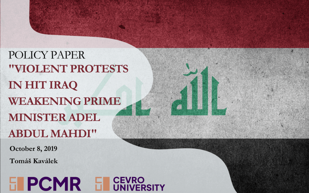 Policy Paper “Violent Protests in Hit Iraq Weakening Prime Minister Adel Abdul Mahdi”