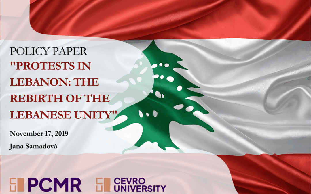 Policy Paper “Protests in Lebanon: The Rebirth of the Lebanese Unity”