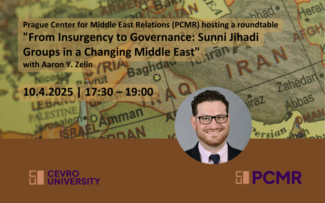 Kulatý stůl „Od povstání k vládnutí: Sunnitské džihádistické skupiny na měnícím se Blízkém východě“
